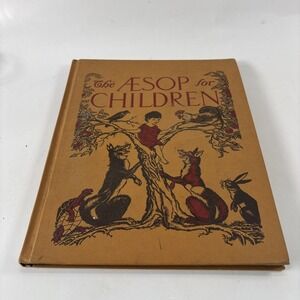 The Aesop for Children Milo Winter Illustrated Hardcover Classic Fables Book